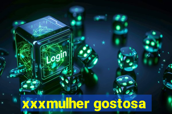 xxxmulher gostosa